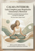 CALMA: Guía Práctica para Comprender y Regular la Ansiedad